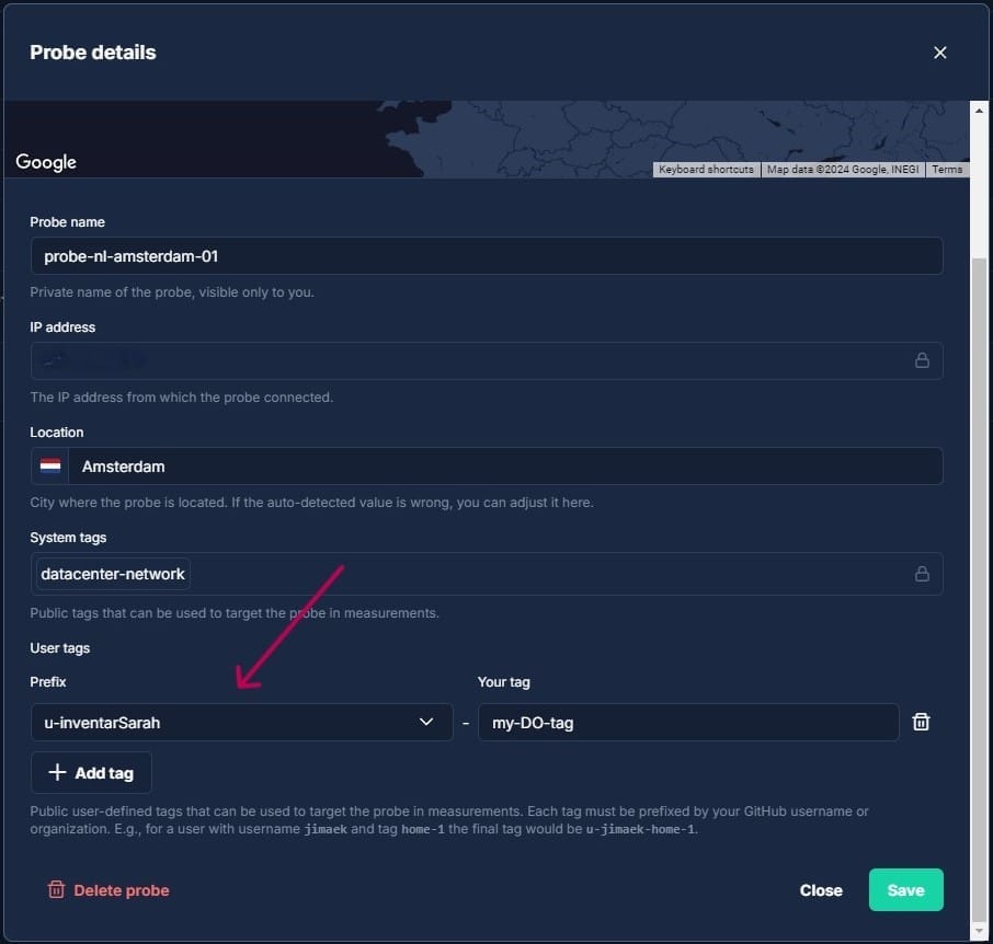  After you've adopted a probe in the Globalping Dashboard, you can assign it custom tags.