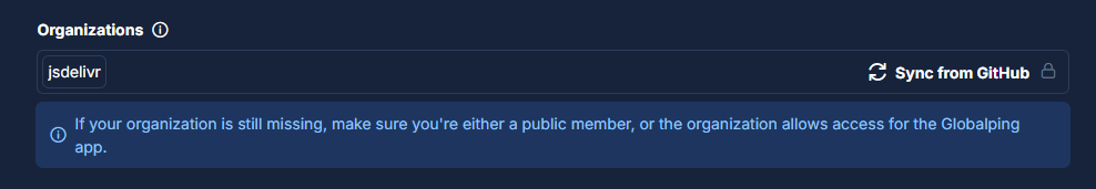 If your username or organization don't show up in the dashboard, click Sync from GitHub so Globalping fetches fresh data.