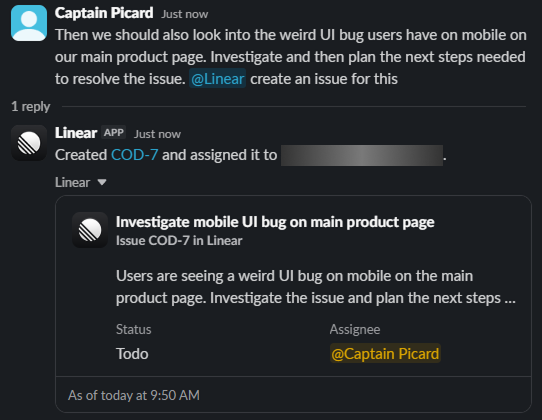 Linear can create issues from Slack messages for you.
