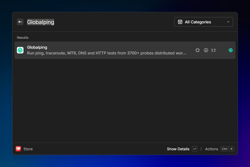 Install the Globalping extension directly from the Raycast Store.