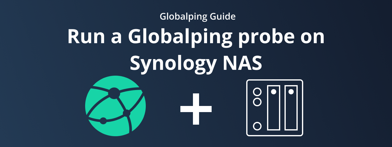 Featured image for the blog post “How to host a Globalping probe on your Synology NAS”.
