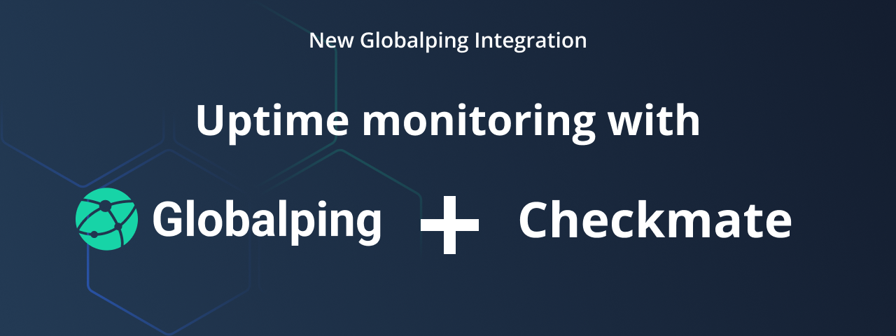 Featured image for the blog post "Uptime monitoring with Globalping + Checkmate"